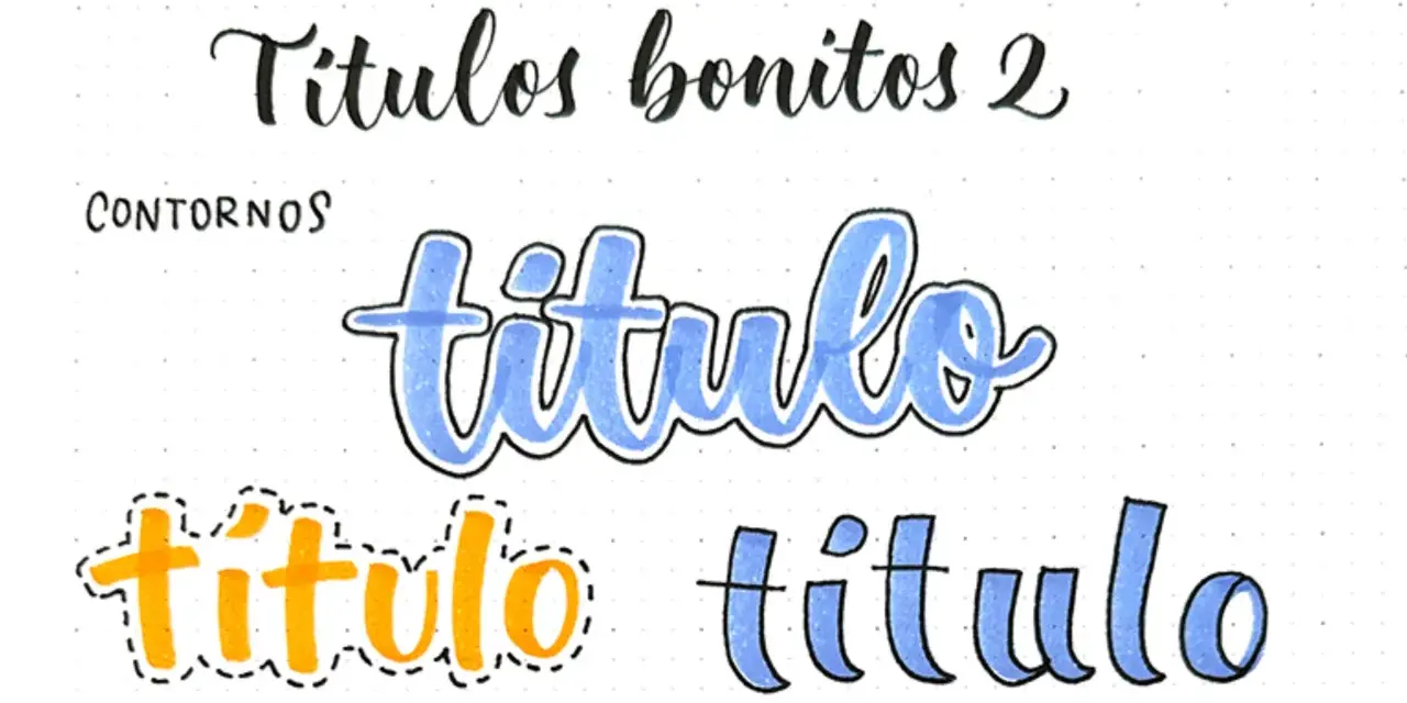 Ejemplos de letras para títulos: "Títulos bonitos 2", "CONTORNOS", y varios estilos de "título" en azul y naranja.