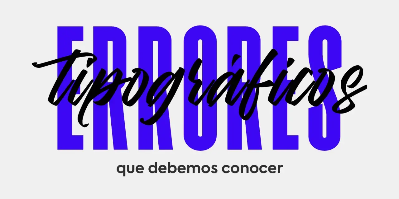 Errores tipográficos que debemos conocer. La edición de textos es clave para evitarlos.