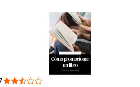Guía "Cómo promocionar un libro" de Miguel Ángel Villar Pinto. Ideal para escritores que buscan estrategias de marketing.