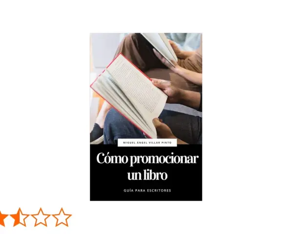 Guía "Cómo promocionar un libro" de Miguel Ángel Villar Pinto. Ideal para escritores que buscan estrategias de marketing.