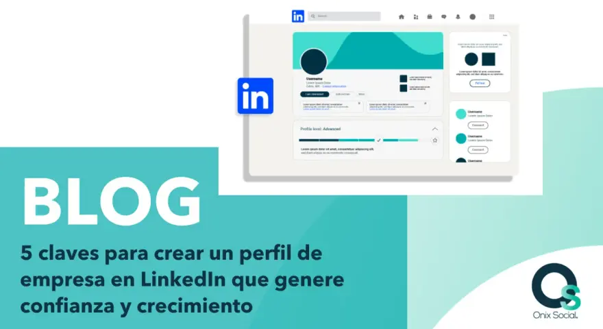 Un perfil de empresa en LinkedIn con consejos para generar confianza y crecimiento.