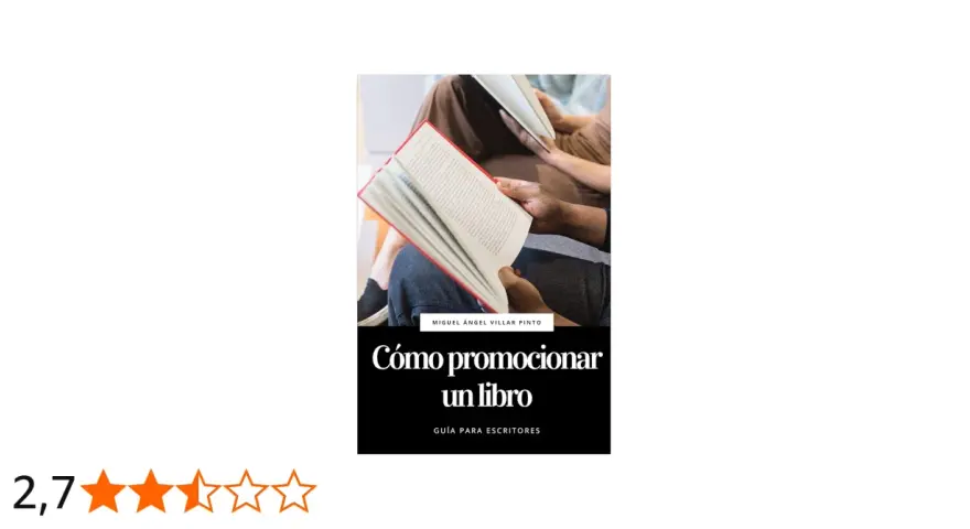 Guía "Cómo promocionar un libro" de Miguel Ángel Villar Pinto. Ideal para escritores que buscan estrategias de marketing.